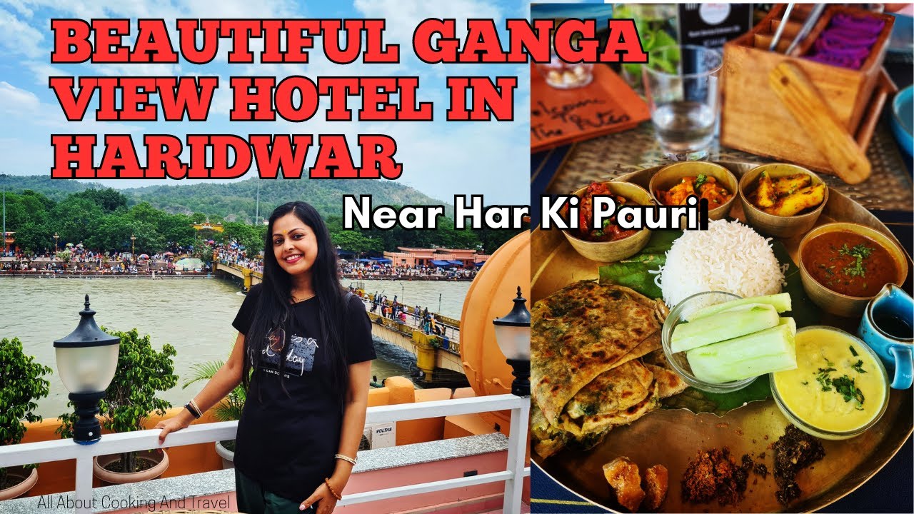 Haridwar Har Ki Pauri: A Spectacular Visit & Stay at Hotel Ganga Lahari #haridwar  #harkipauri