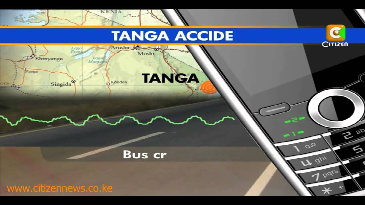 11 Kenyans killed, Over 40 Others Injured In Tanzania