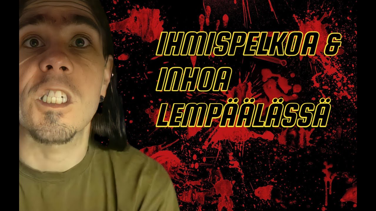 Niilo22 - Ihmispelkoa & inhoa Lempäälässä (24.5.22 - 27.5.22)