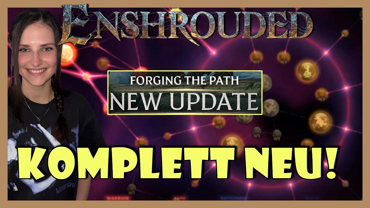 ENSHROUDED FORGING THE PATH UPDATE 😍 ALLE NEUERUNGEN IM &Uuml;BERLICK (NEUER SKILL TREE, R&Uuml;STUNGEN ...)