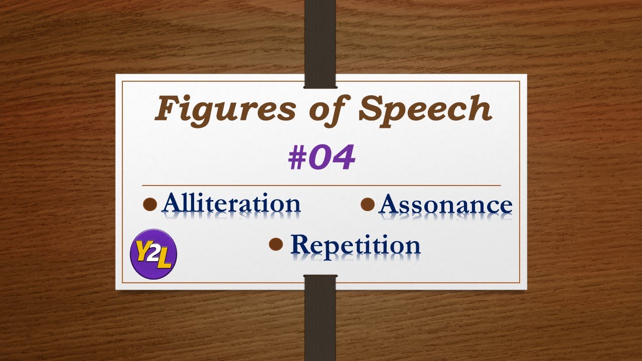 Literary devices - Alliteration, Assonance and Repetition