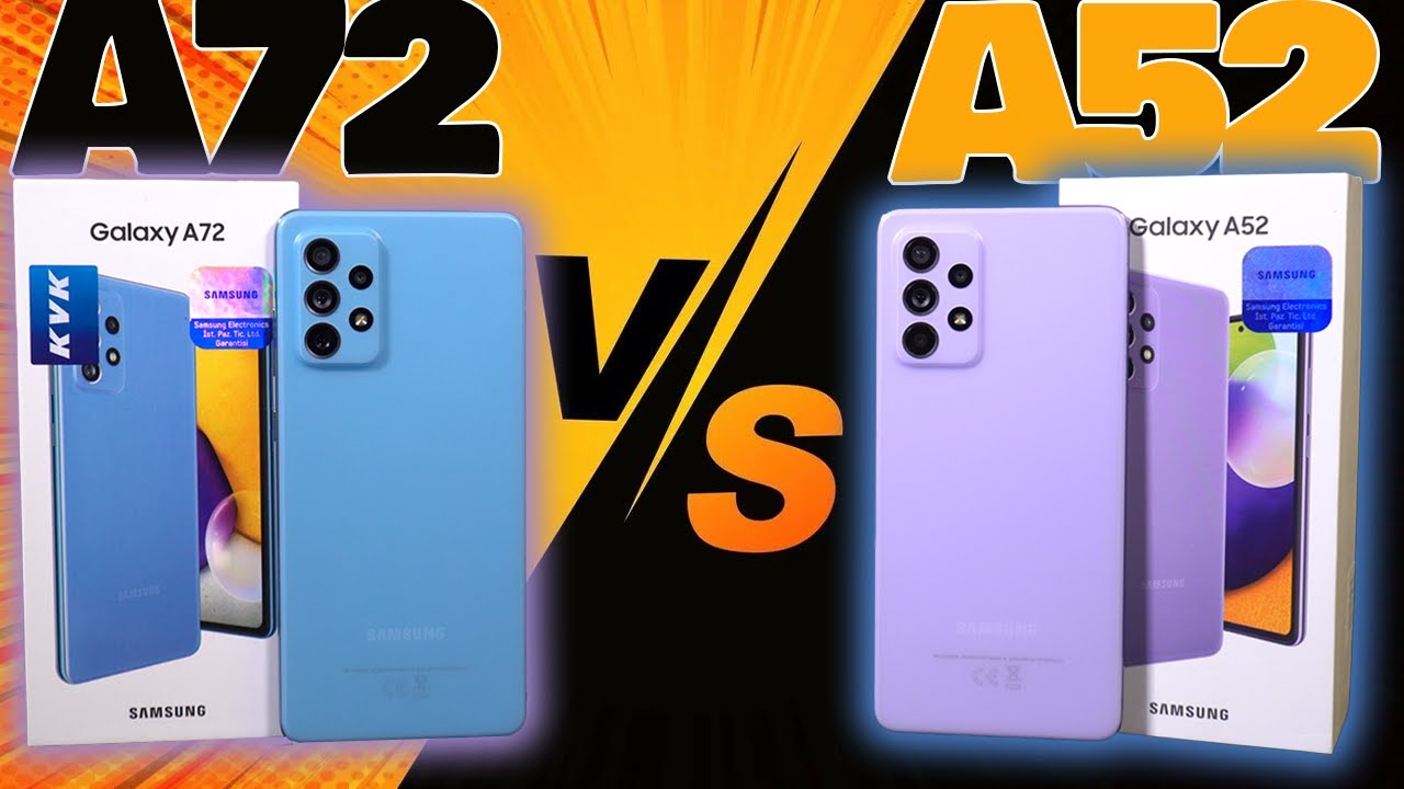 Samsung Galaxy A52 vs. Samsung Galaxy A72 | Hangisi alınır?