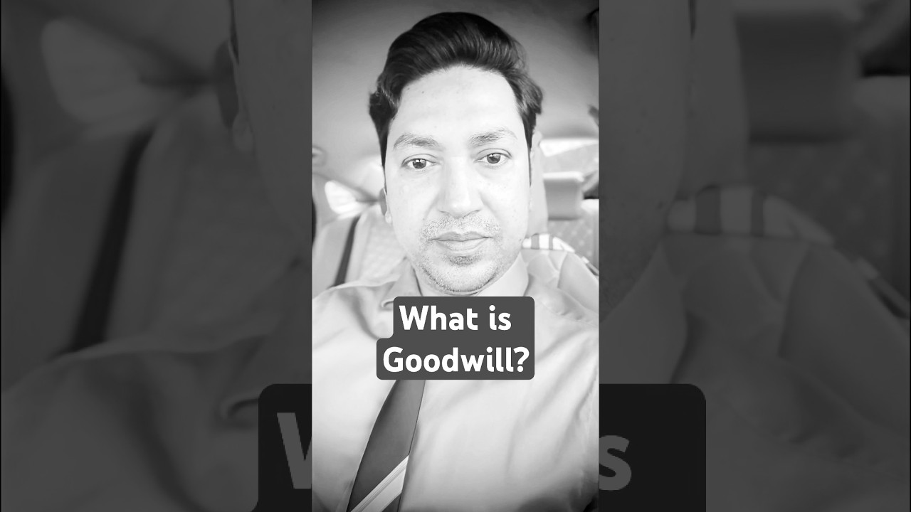 What Is Goodwill in Business? Simplified! #accountingtutorials #accountingmadeeasy #accounting