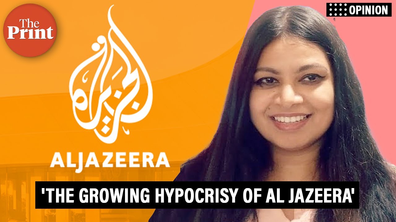 'The growing hypocrisy of Al Jazeera is getting harder to ignore now' : Amana Begam Ansari