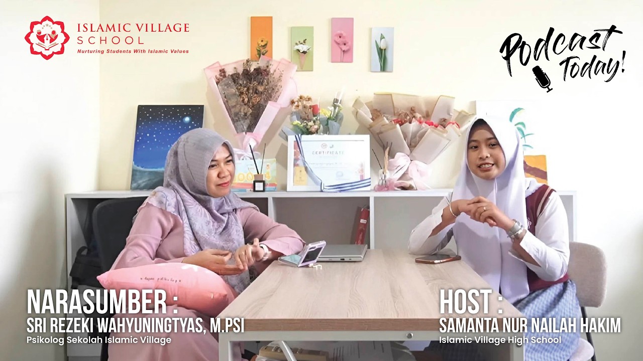 PODCAST TODAY #6 | Menjaga Fitrah di Usia Remaja