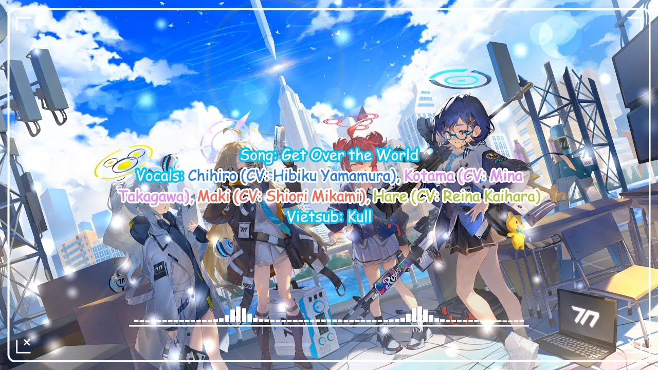 『Get Over the World』by Veritas - [BlueArchive]