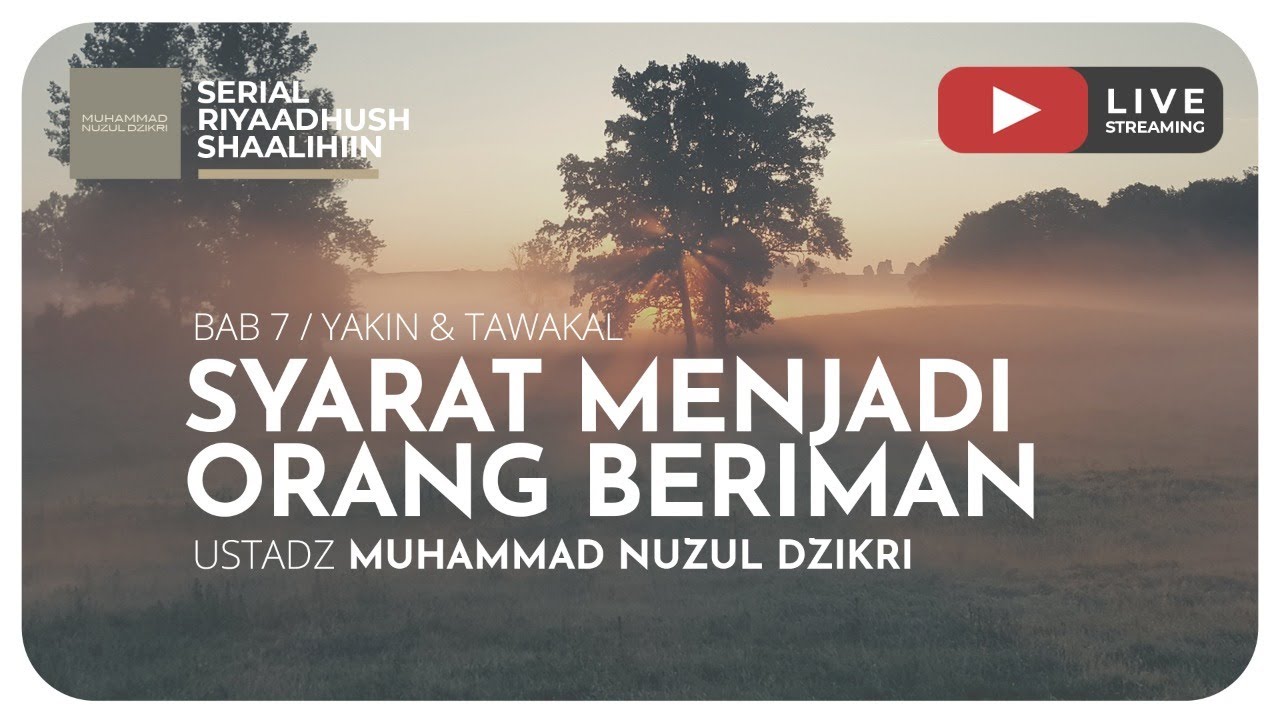 219 SYARAT MENJADI ORANG BERIMAN | Riyaadhush Shaalihiin