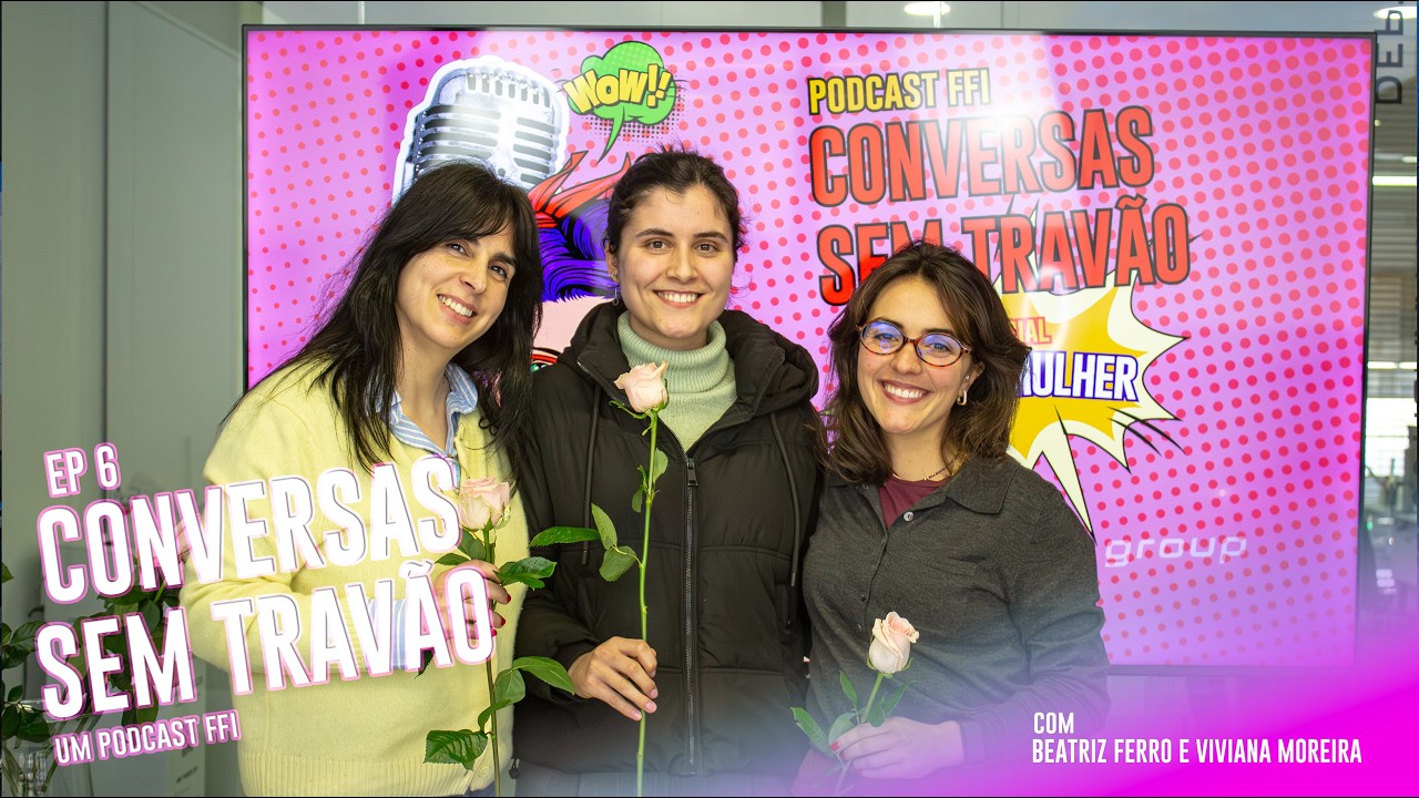 Conversas Sem Travão | Especial Dia da Mulher - Episódio 6 com Beatriz Ferro e Viviana Moreira