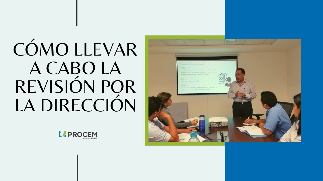 ¿Cómo llevar a cabo una Revisión por la Dirección?