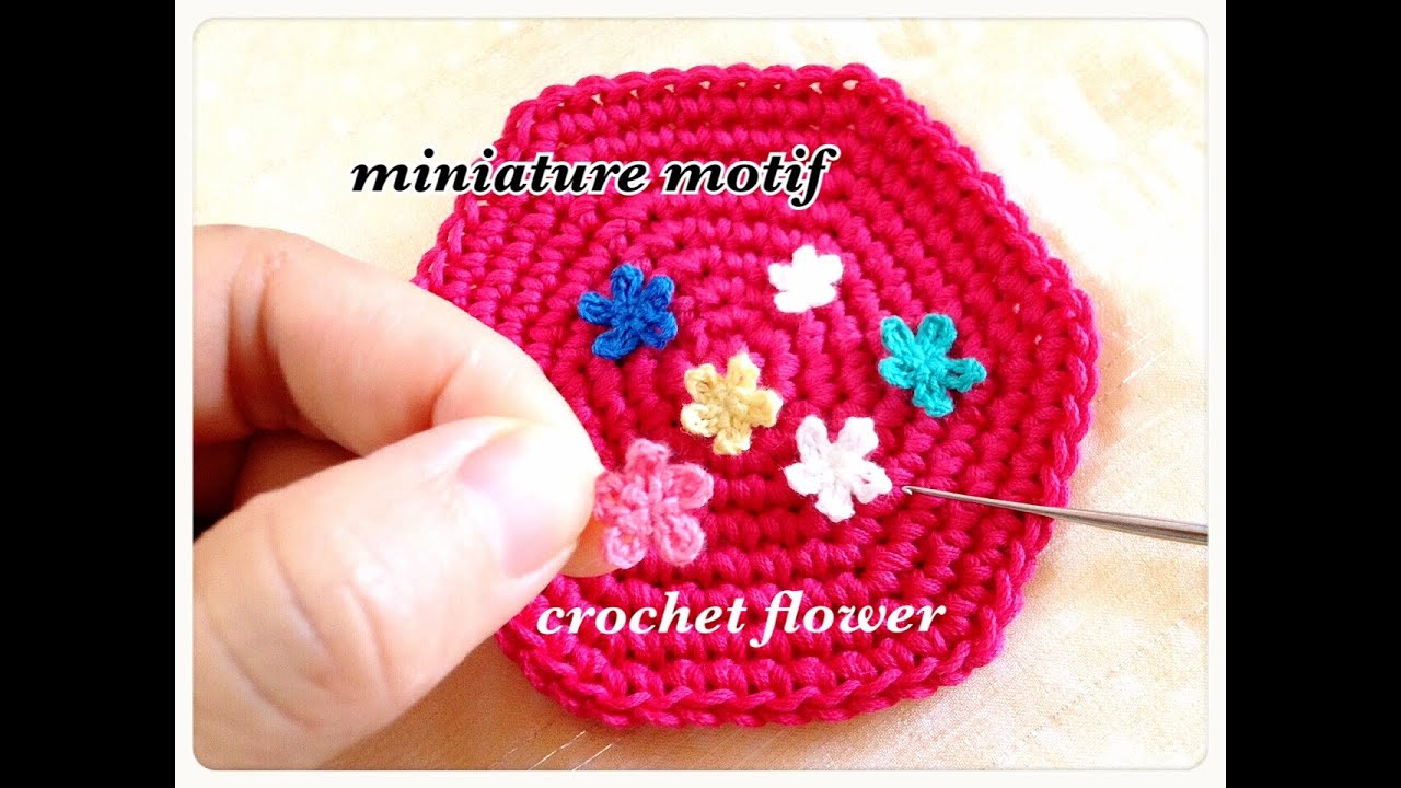 毛糸で遊ぶ☆超ﾐﾆﾐﾆの手作り花モチーフ♪crochet flower motif (miniature)