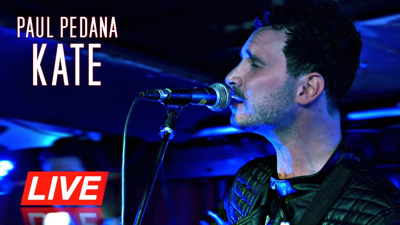 Paul Pedana - Kate - Live @ 229 The Venue