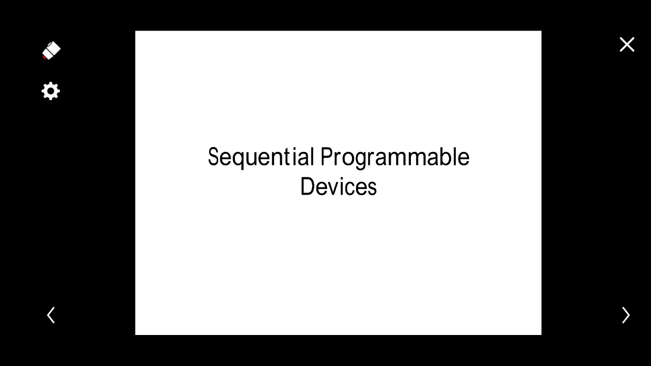 Sequential PLD (SPLD, CPLD, FPGA)