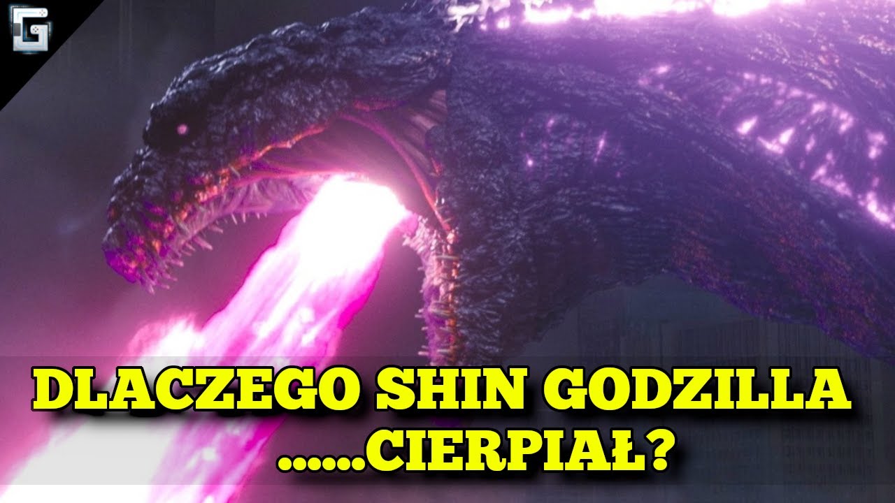 Dlaczego Shin Godzilla Cierpiał?