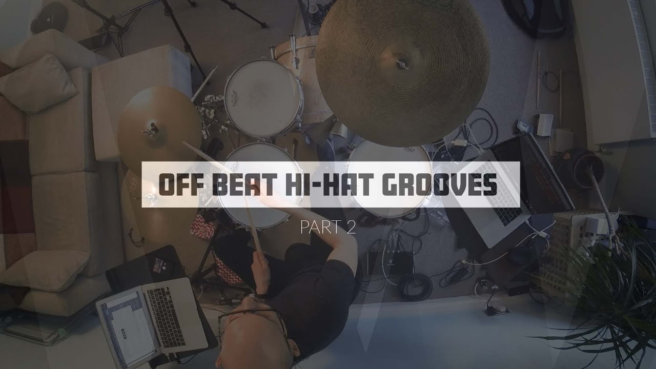 #LOCKDOWNLESSONS | Off Beat Hi Hat Grooves (Part 2)
