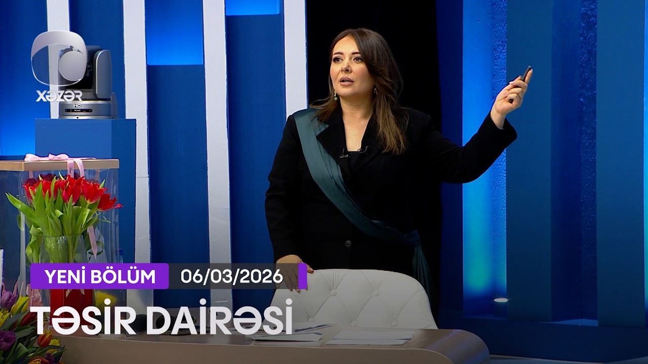 Təsir Dairəsi - 06.03.2026