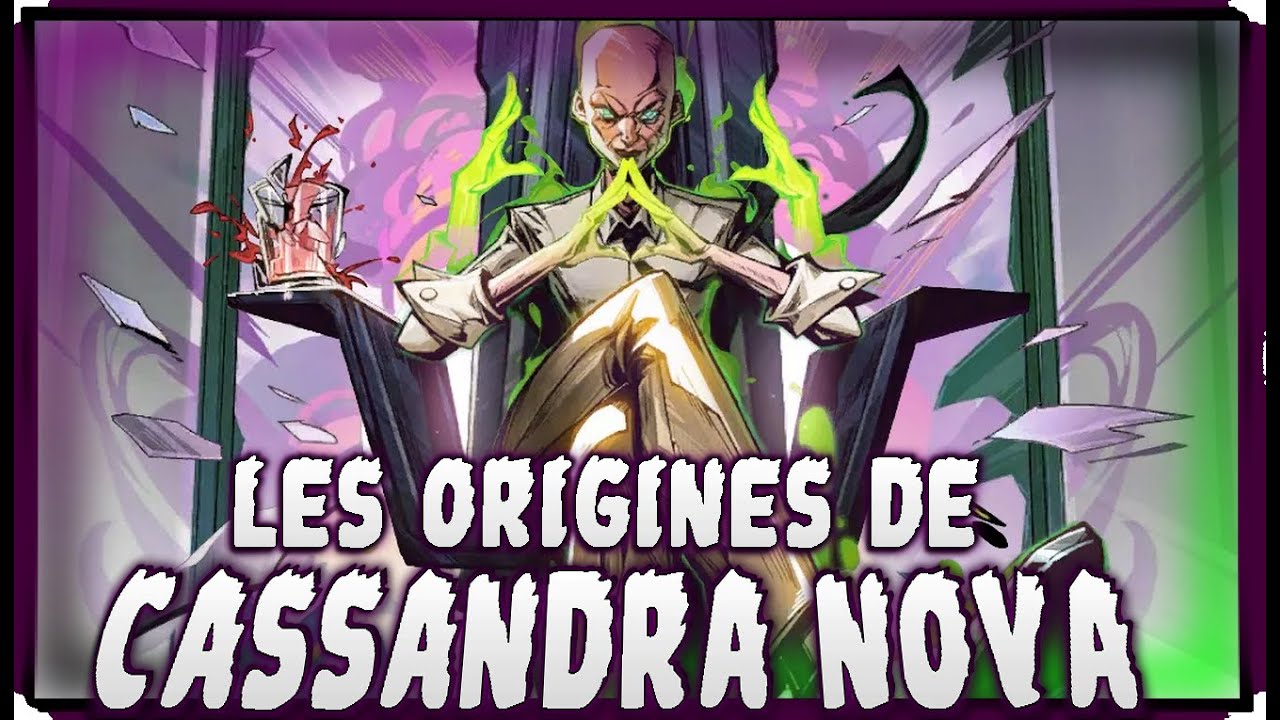 Les Origines et L'Histoire de Cassandra Nova - La S&oelig;ur Jumelle de Charles Xavier