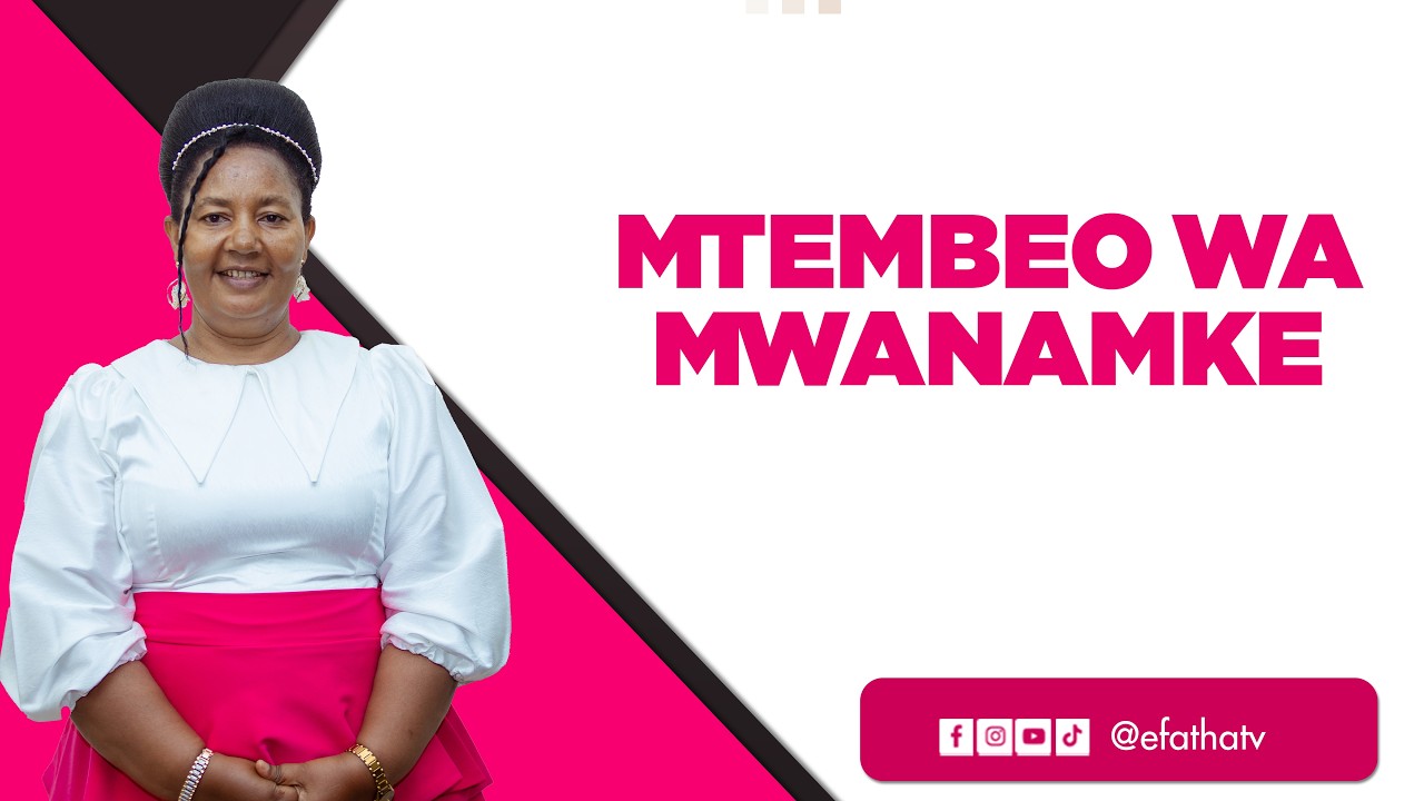 MTEMBEO WA MWANAMKE - MADA: KANSA YA MLANGO WA KIZAZI - SIKU YA WANAWAKE  WA EFATHA 2025 -14-02-2026