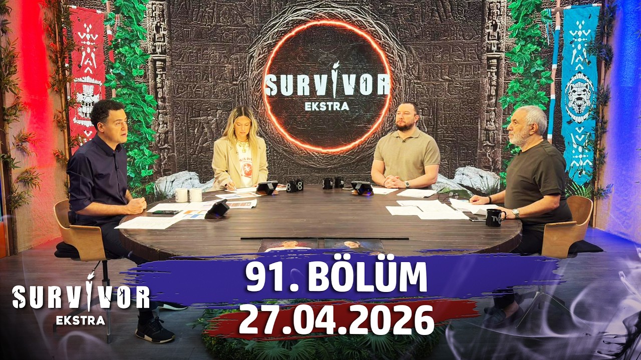 Survivor Ekstra 91. B&ouml;l&uuml;m | 27 Nisan 2026 @SurvivorEkstra