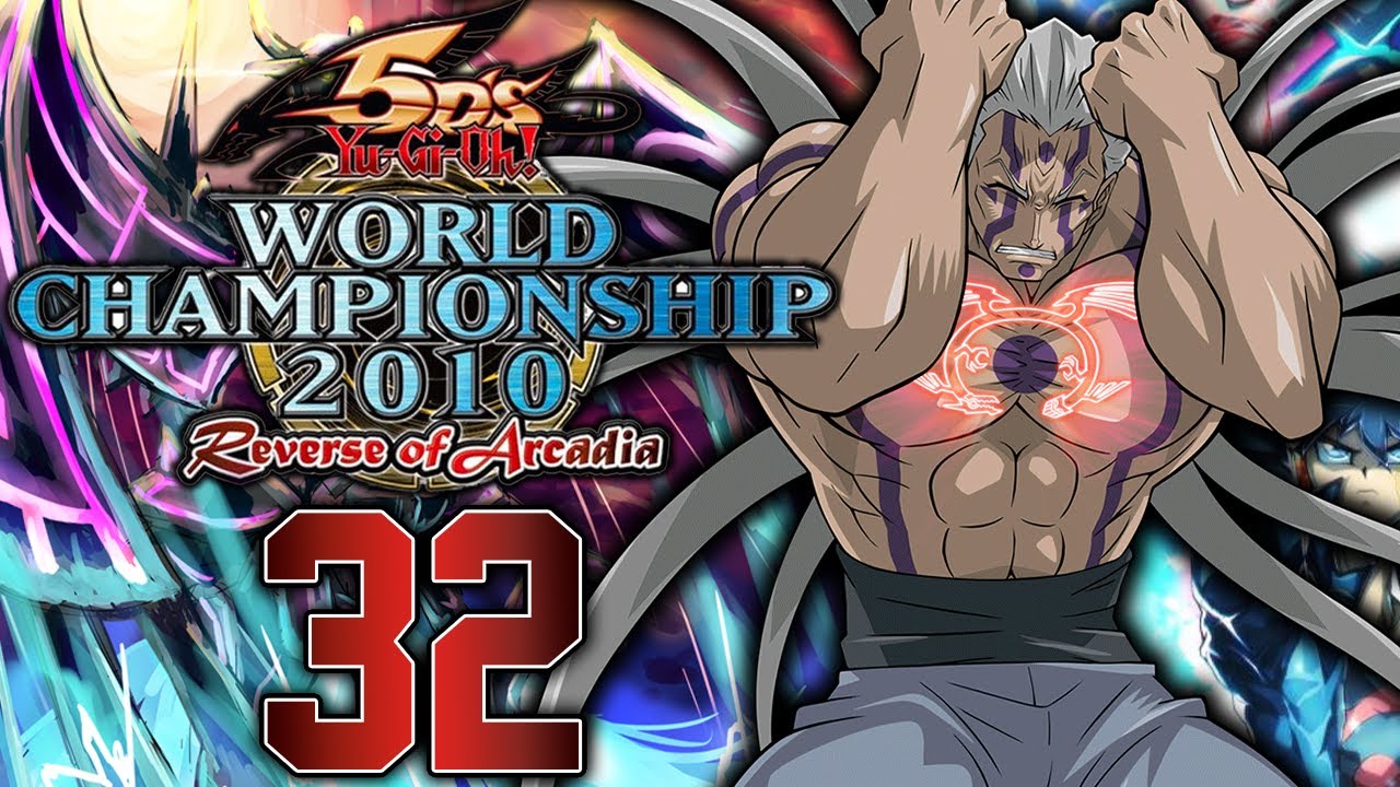 YUGIOH 5DS WORLD CHAMPIONSHIP REVERSE OF ARCADIA 🔮 #32 LASST DAS RITUAL BEGINNEN !! | LetsKayble