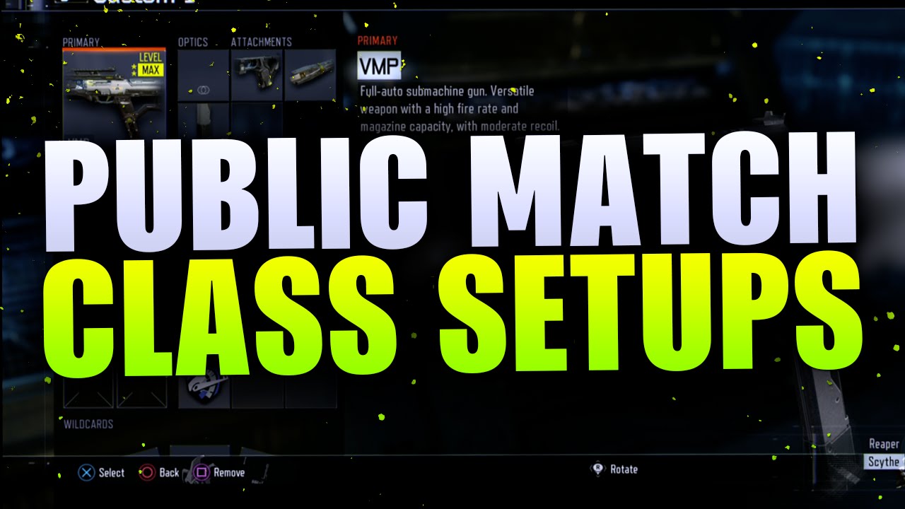 Black Ops 3 - Public Match Class Setups