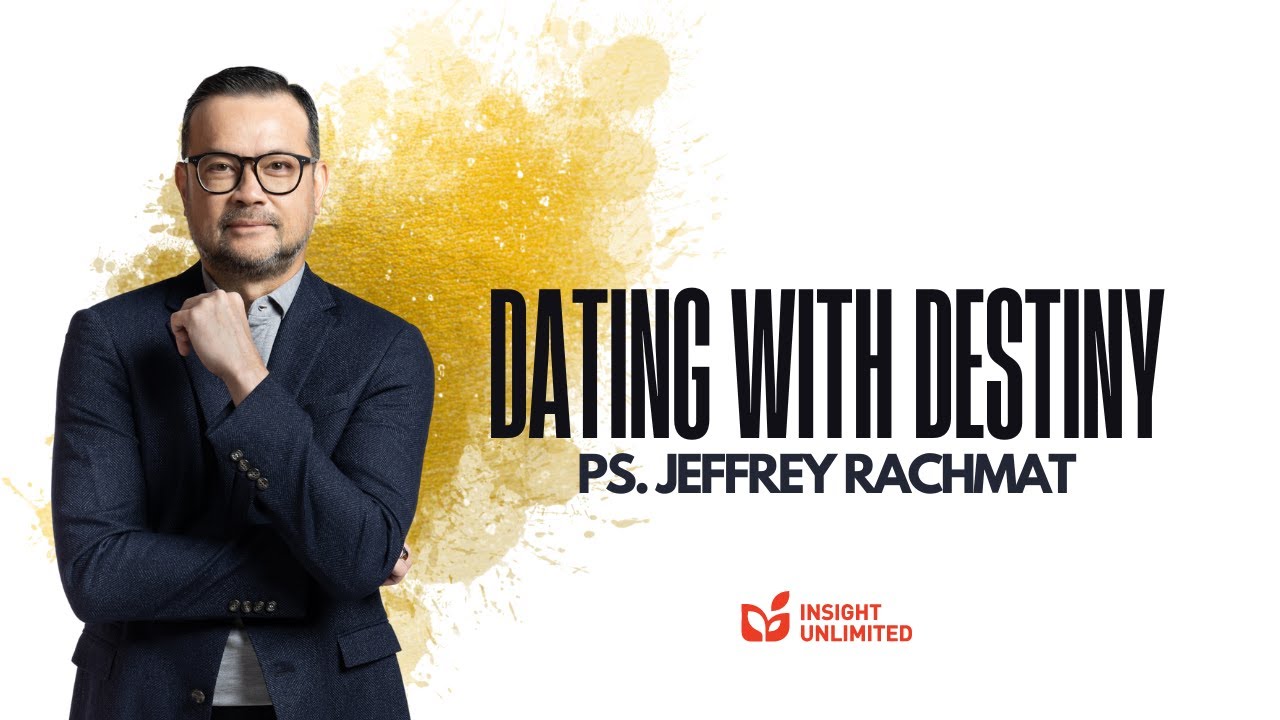 Dating With Destiny (JPCC Sermon) - Ps. Jeffrey Rachmat