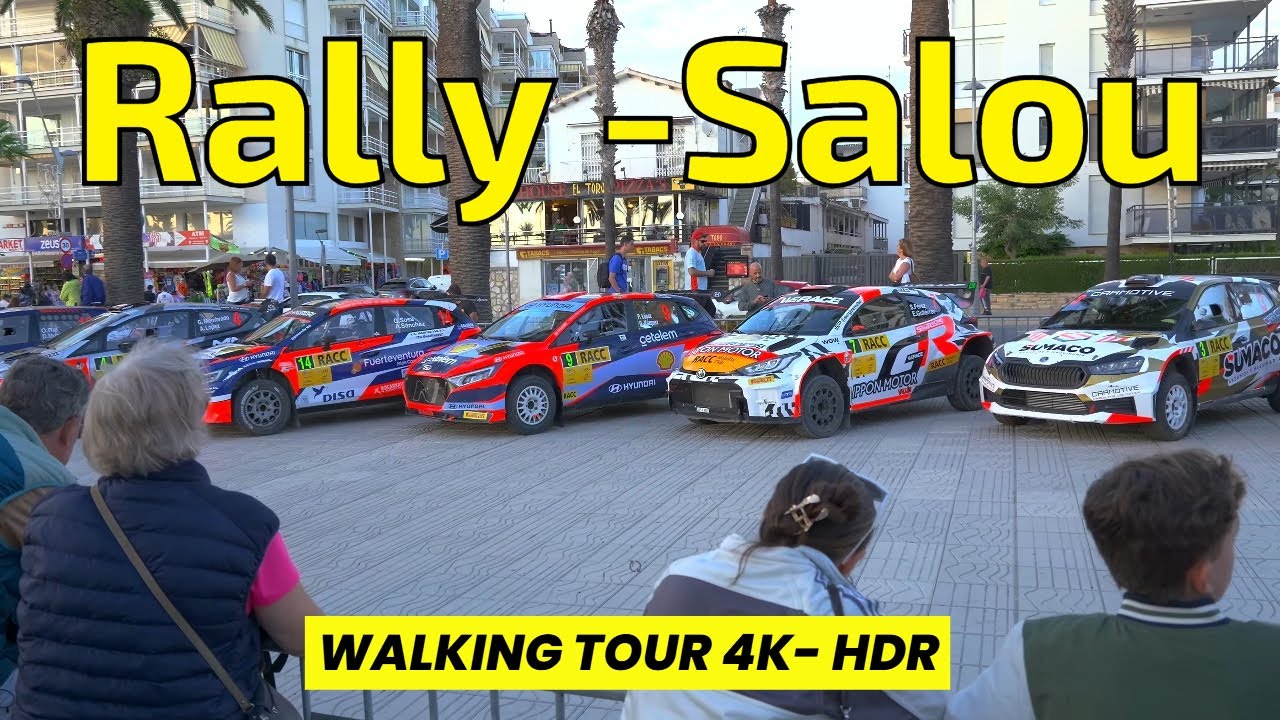 Rally Salou 2025 Walking Tour 4K HDR | Friday, October 24th | Costa Daurada, Spain