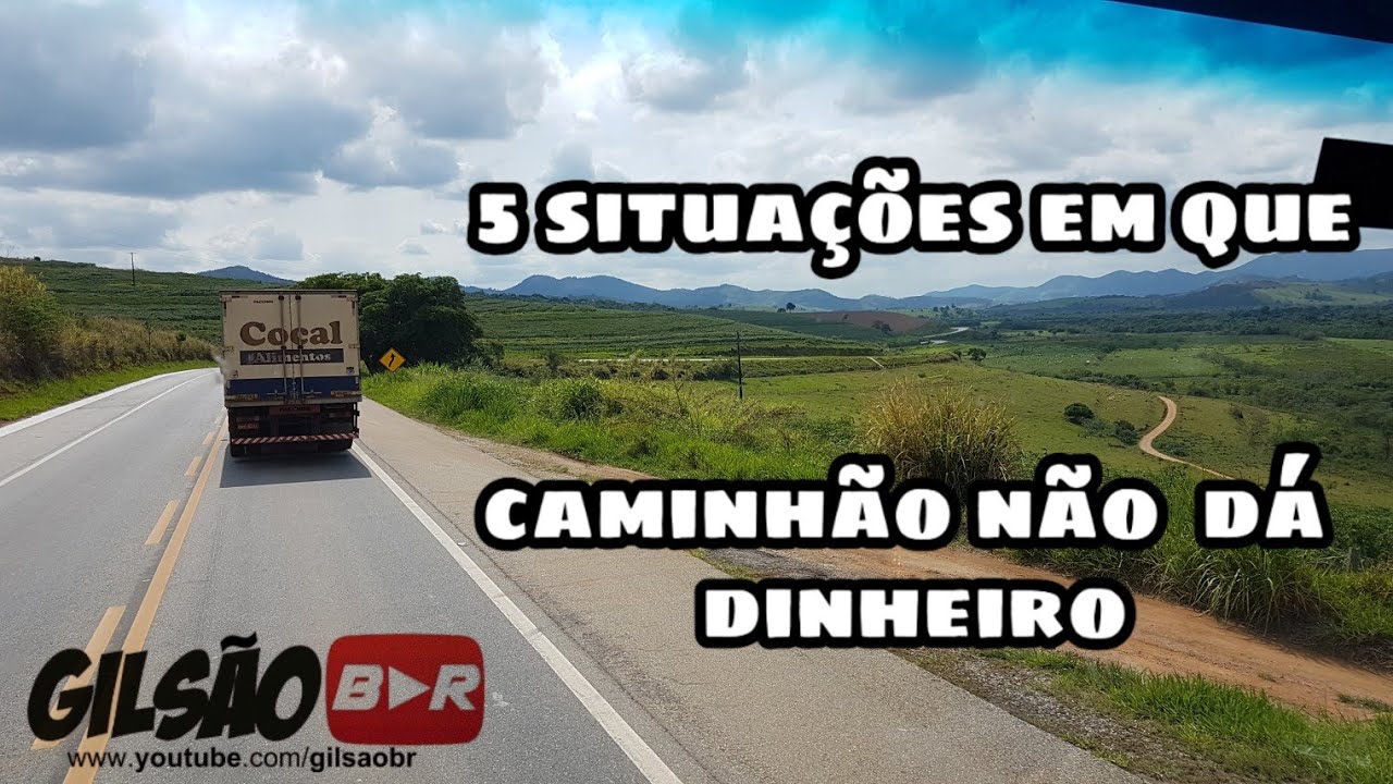 5 situações em que caminhão não dá dinheiro