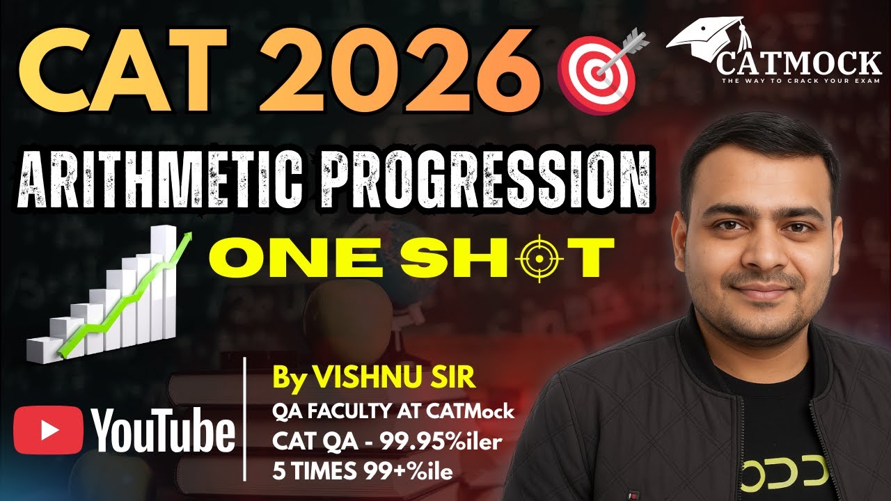 CAT 2026 Arithmetic Progression (AP) 🔥 | One Shot Complete Concept | Vishnu Sir (99.95%ile)