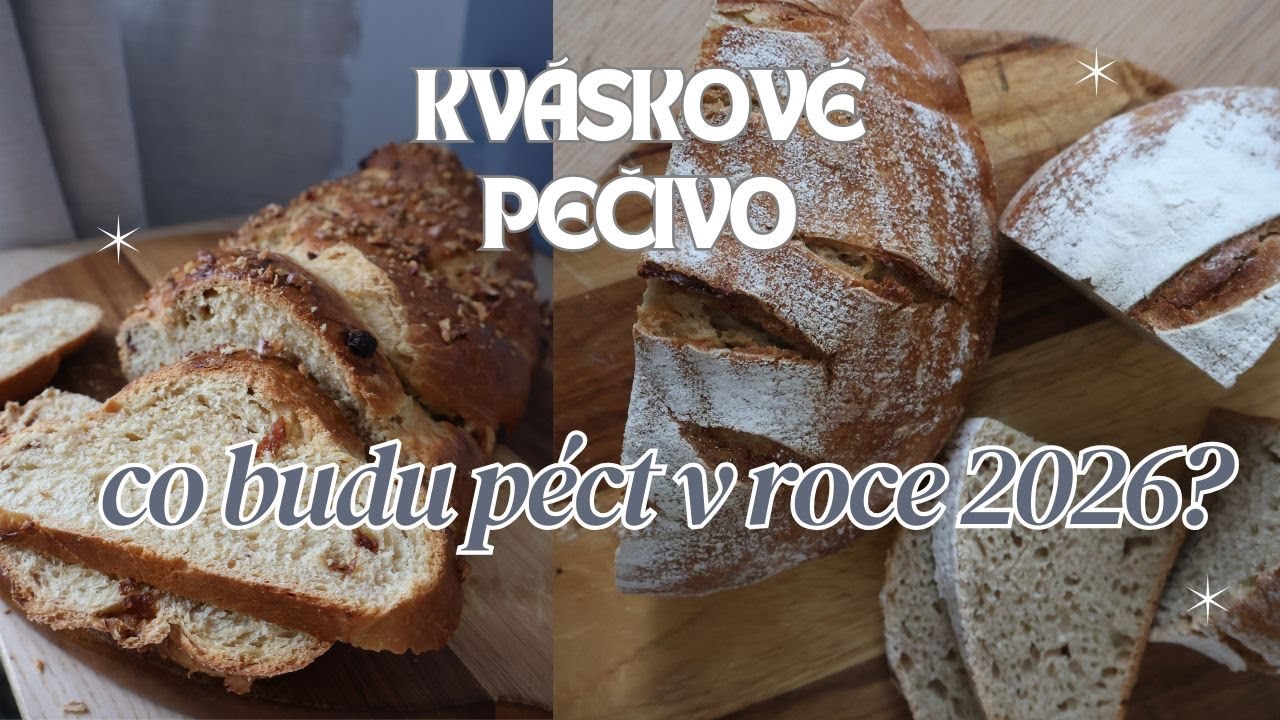TOP kváskové pečivo - nejlepší recepty