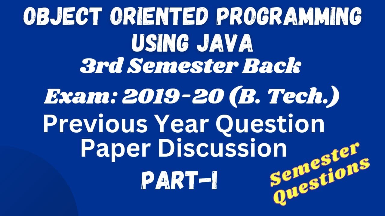 Previous Year Question Paper Discussion | Java 2019-20 Back | BPUT Java | Semester Questions |