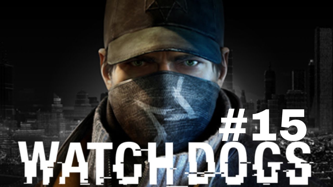 Zagrajmy w WATCH_DOGS #15 Picie nie dla nas