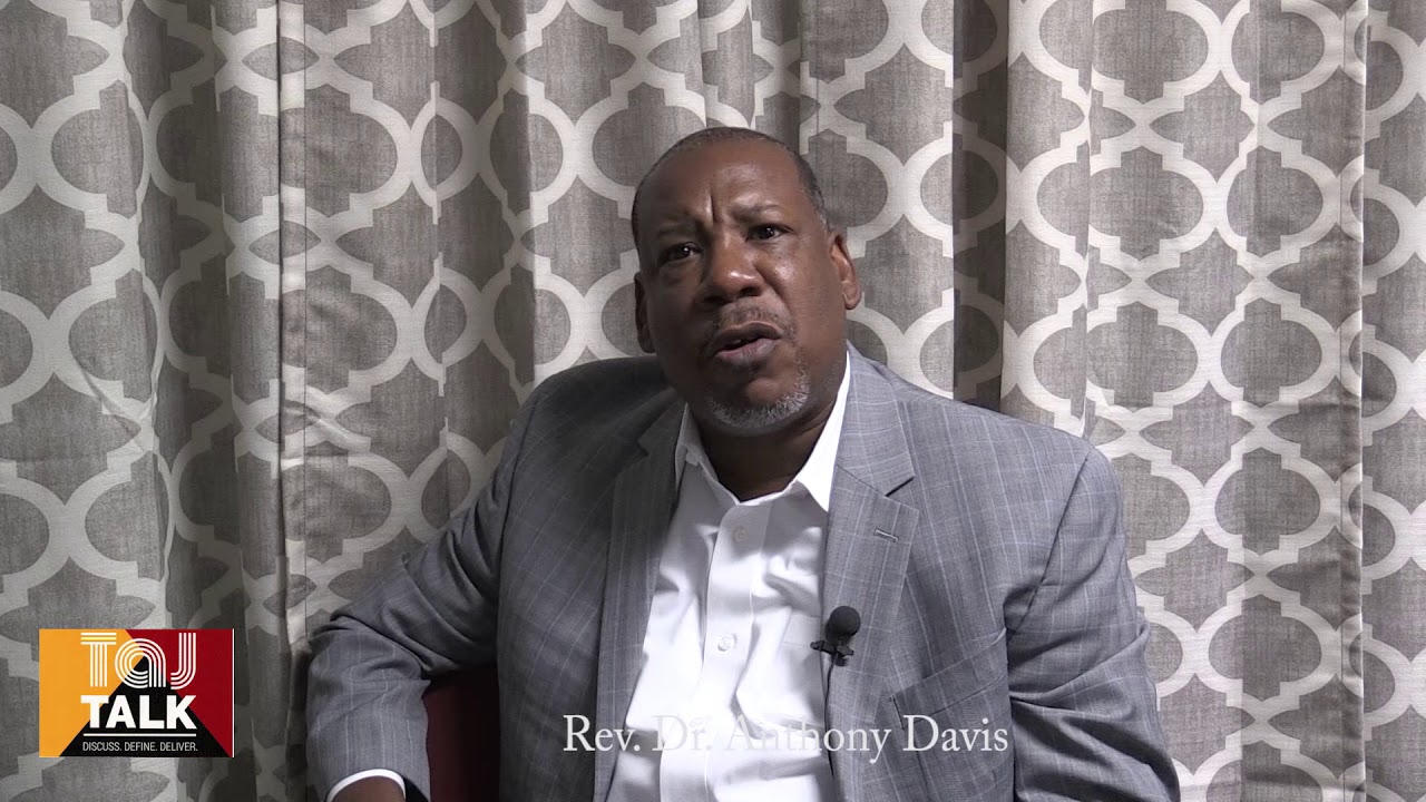 Taj Talk:  Rev. Dr. Anthony Davis Interview
