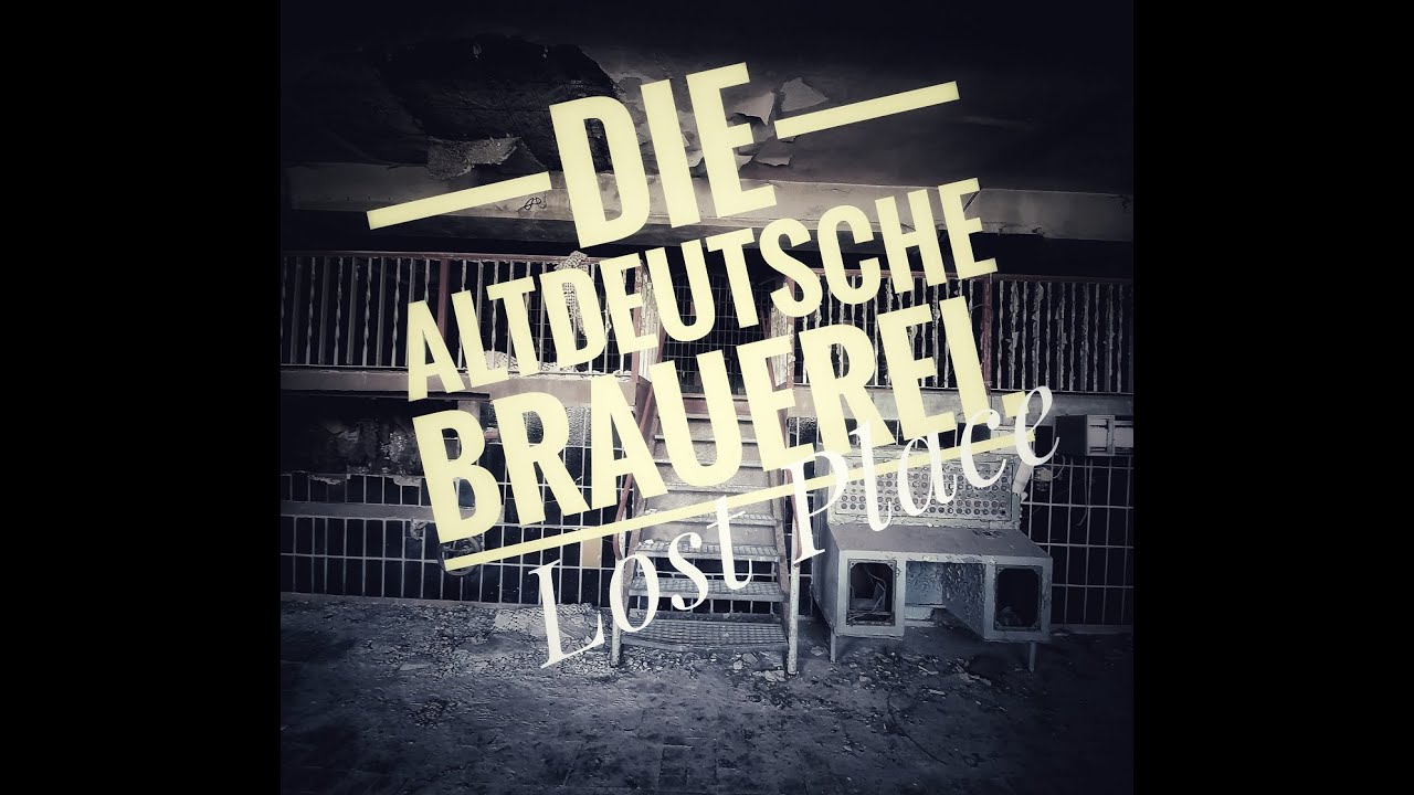 Die altdeutsche Brauerei aus dem Jahre 1862 | Riesige Tanks im Kellergewölbe entdeckt | Lost Place