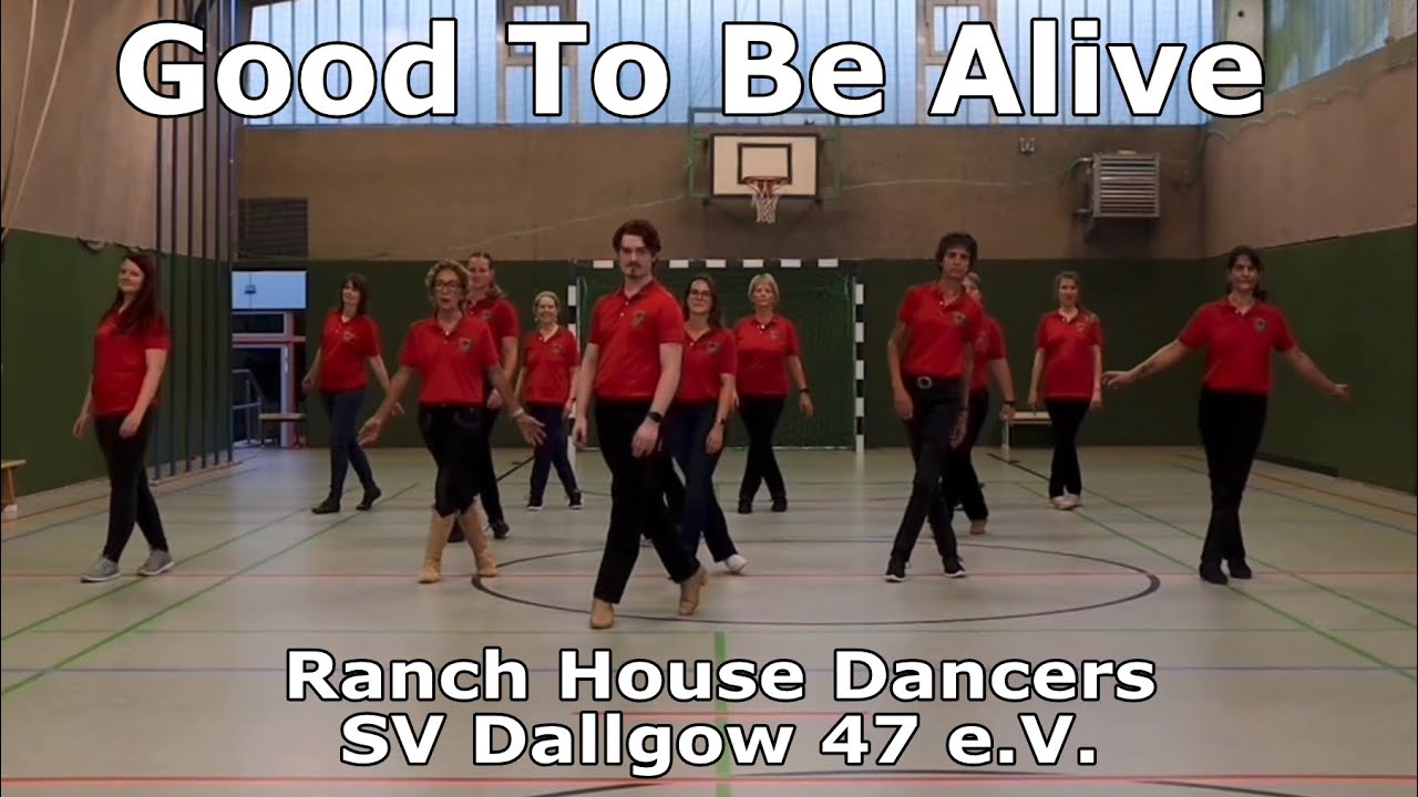 Good To Be Alive - Ranch House Dancers | SV Dallgow 47 e.V.