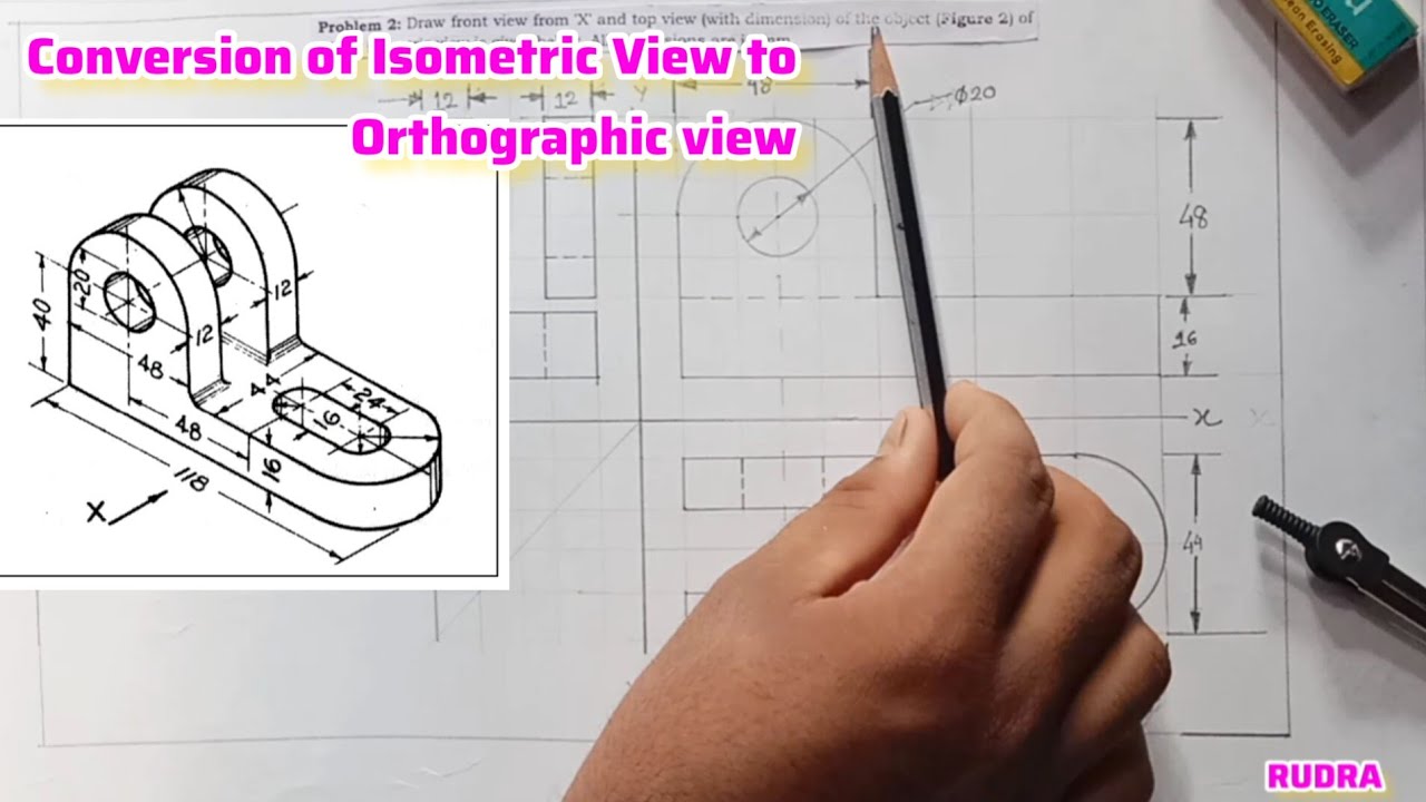 Conversion of Isometric View to Orthographic view | Draw Front View , Top View and Side View |