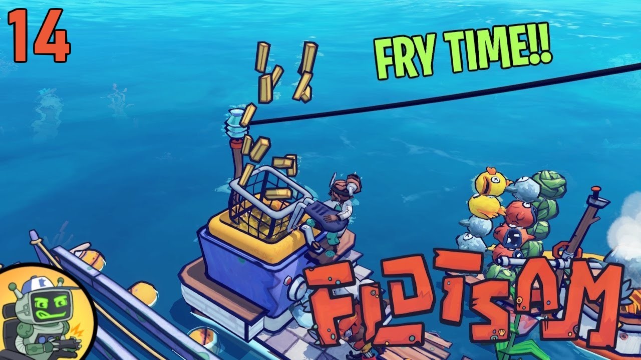Get That Fryer Going! | Flotsam