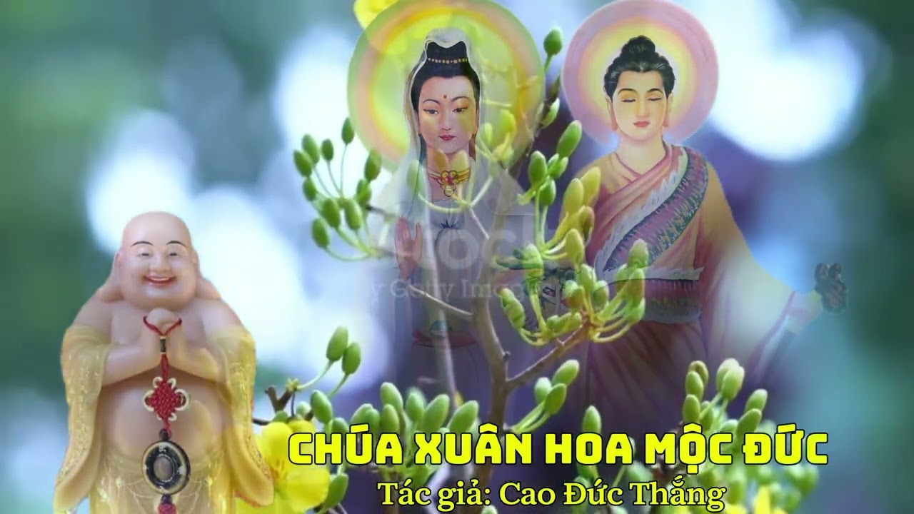 CHÚA XUÂN MỘC ĐỨC HOA MAI                          Tác giả: Cao Đức Thắng