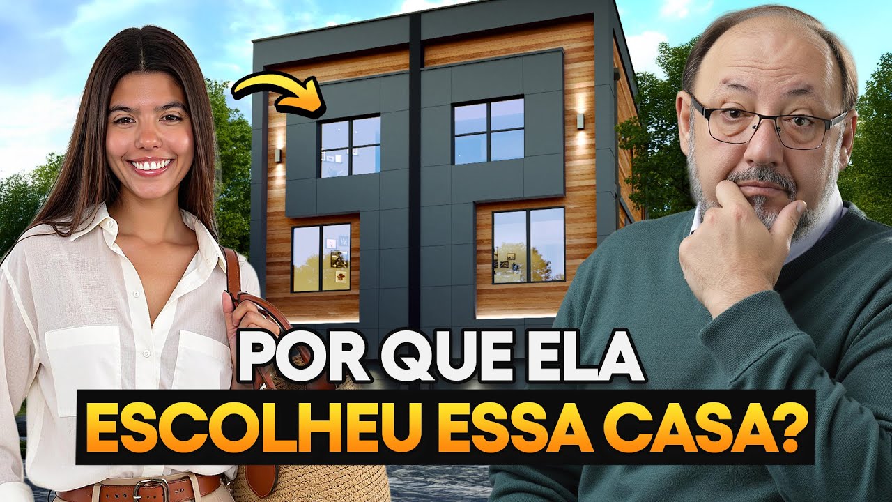 POR QUE ELA ESCOLHEU ESSA CASA???