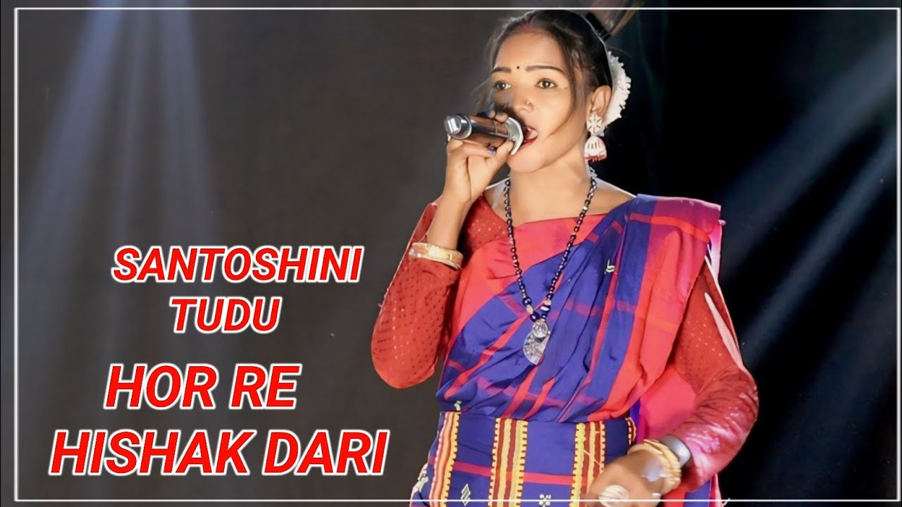 HORRE HISHAK DARI NEW SANTHALI VIDEO SANTOSHINI TUDU