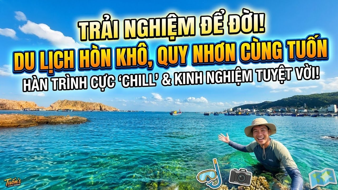#010 Hòn Khô Quy Nhơn | Một trải nghiệm của Tuốn 2026 | #vềquê 