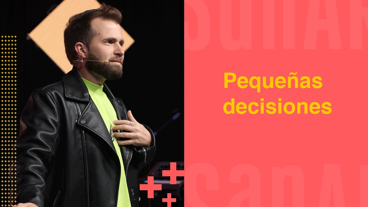Pequeñas decisiones - Pr. Ezequiel Fattore