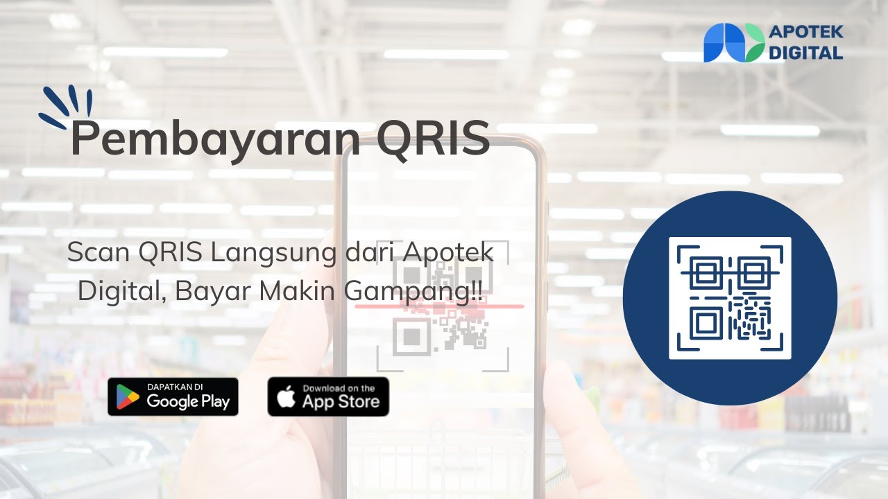 QRIS sudah hadir di Apotek Digital. Lebih mudah, lebih cepat!