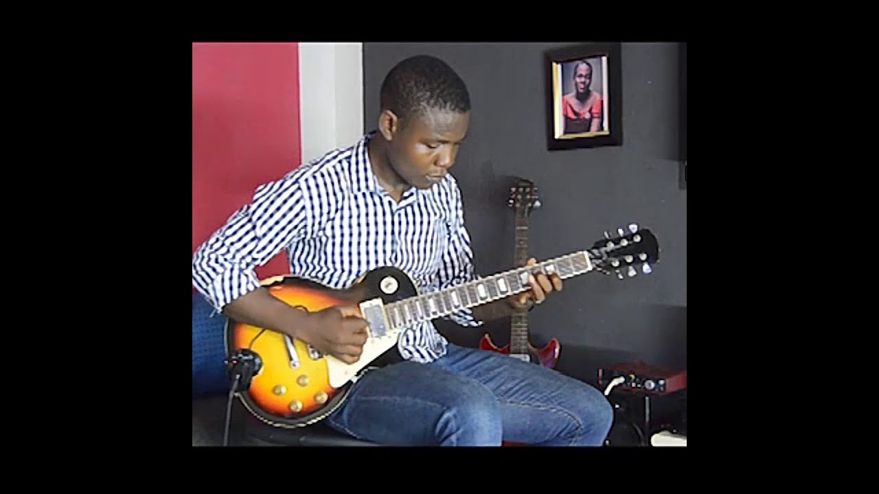 Tim Godfrey ft. Travis Greene - NARA Guitar Cover by Oc Omofuma