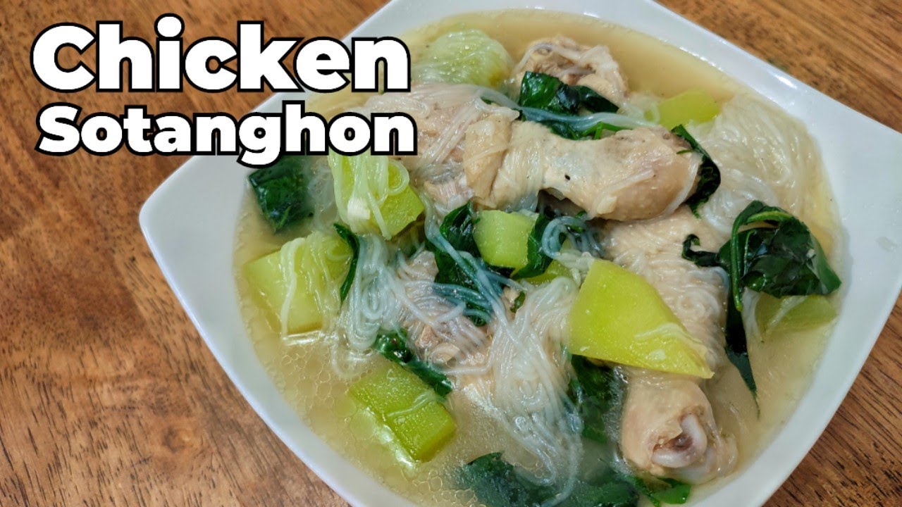 How to cook CHICKEN SOTANGHON SOUP Madali at masarap