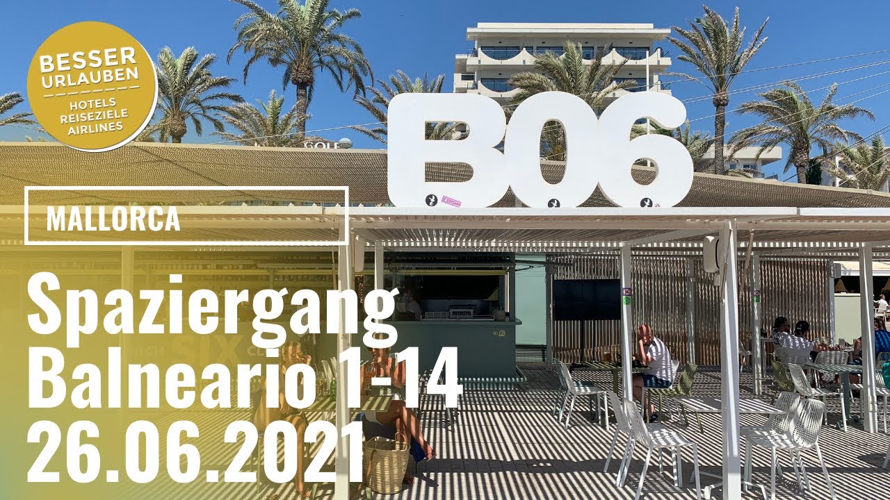 Walking Tour Balneario 1 - Balneario 14 auf Mallorca am 26.06.2021 - Playa de Palma - Urlaub 2021