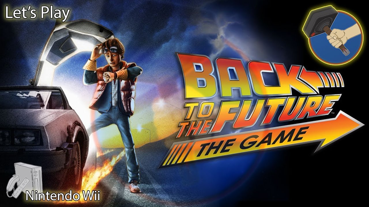 Back To The Future The Game - Let's Play - GameHammer Live