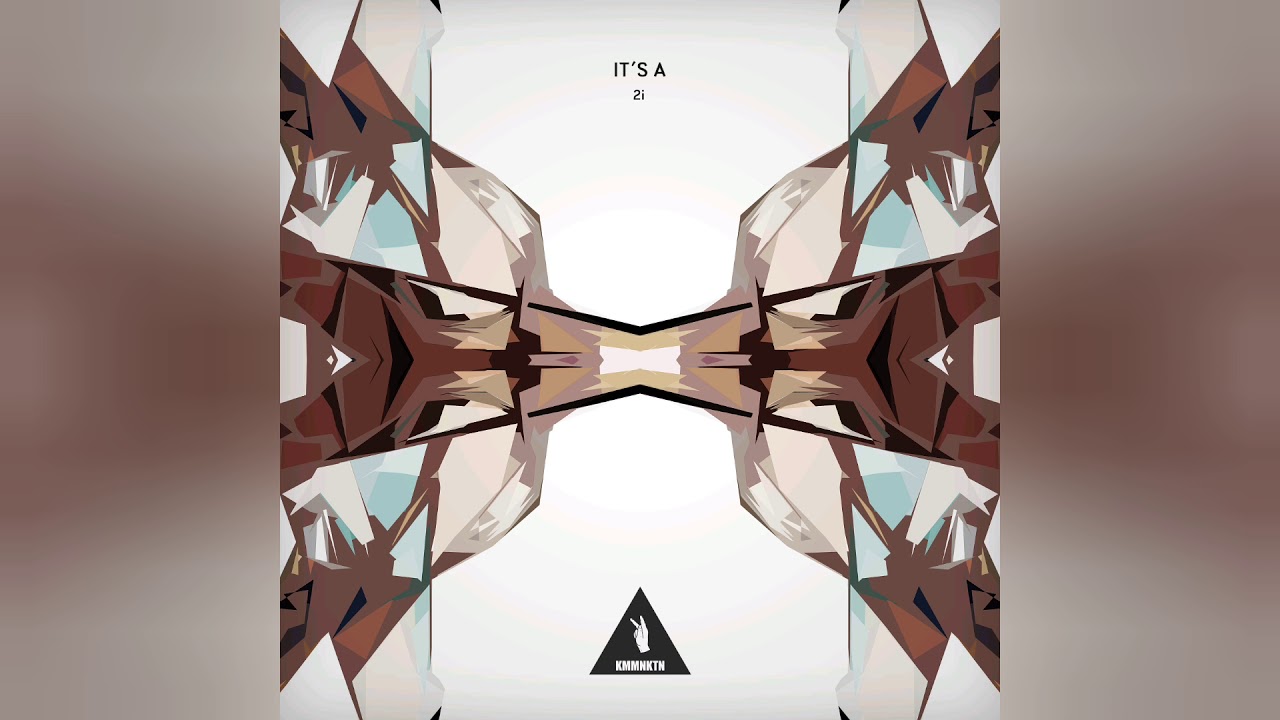 2i - It's A (Original Mix)