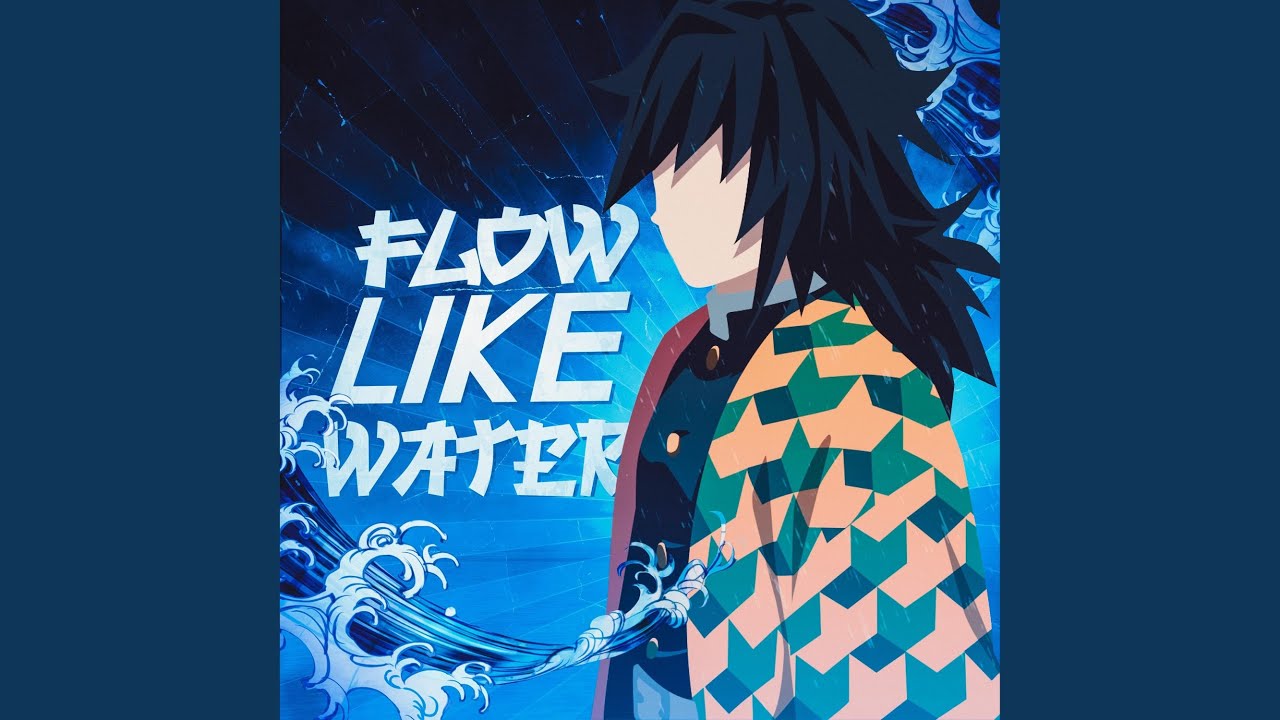 Flow Like Water