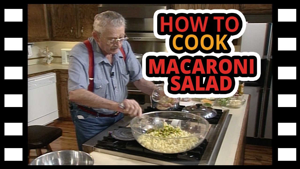 Justin Wilson: How To Cook Macaroni Salad