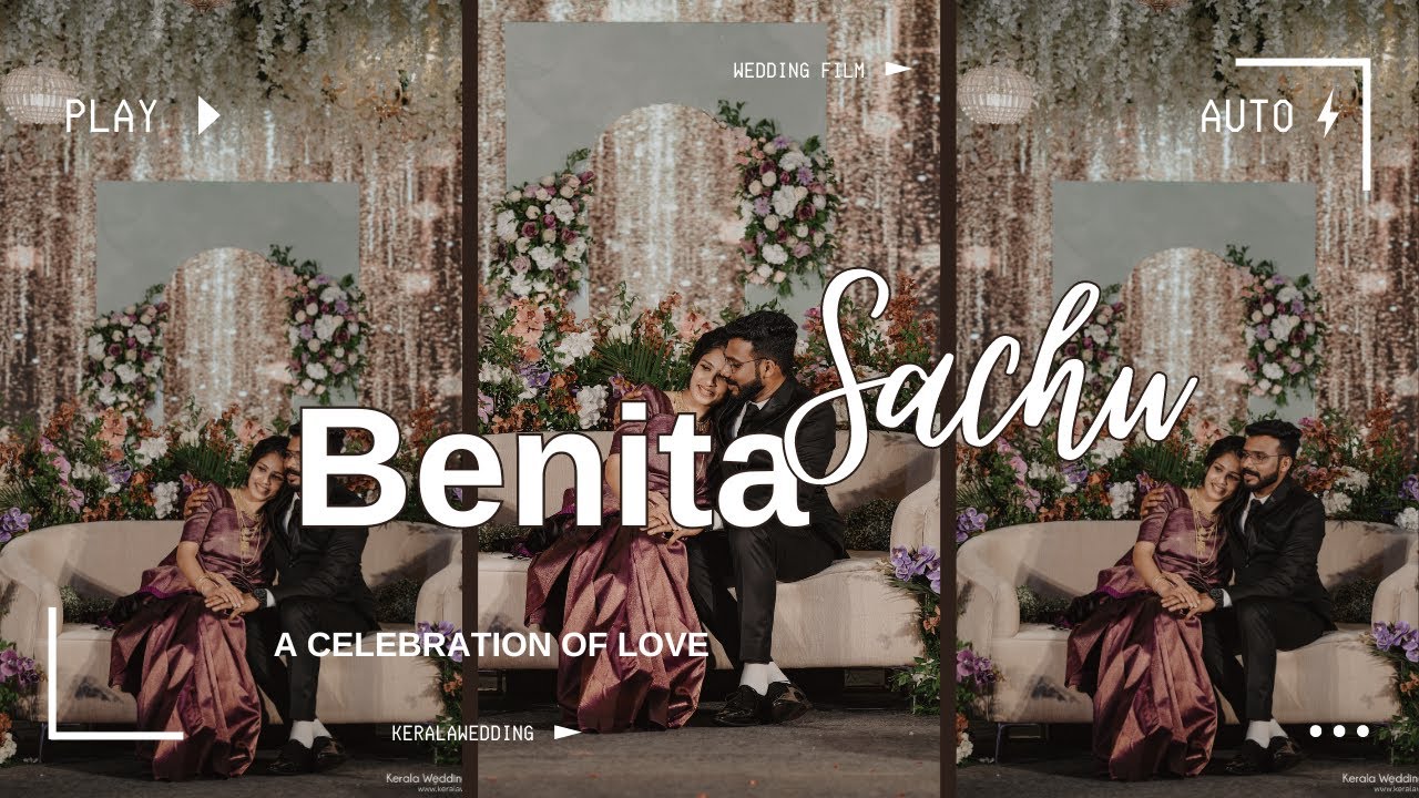 Benita & Sachu's Kerala Wedding Film | A Celebration of Love